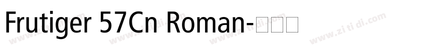 Frutiger 57Cn Roman字体转换